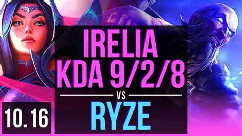 IRELIA Vs RYZE MID 2 Early Solo Kills KDA 9 2 8 68 Winrate