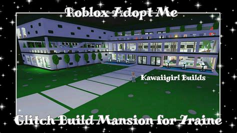 Adopt Me Glitch Build Mansion For 7raine Made By Kawaiigirl Builds