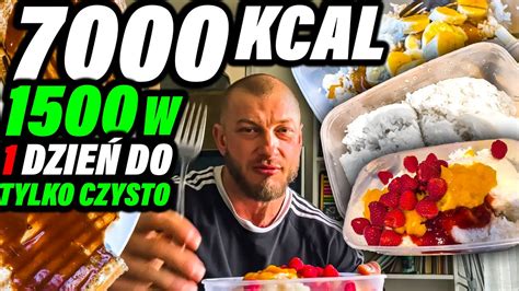 7000 kcal 1500 WĘGLI DZIEŃ JEDZENIA ZAWODNIKA PROSTE SMACZNE