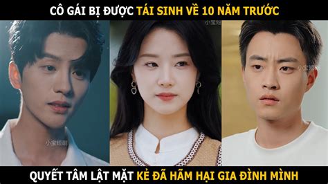 Cô gái được tái sinh về năm trước lật mặt hot boy của trường là kẻ mưu mô độc ác YouTube