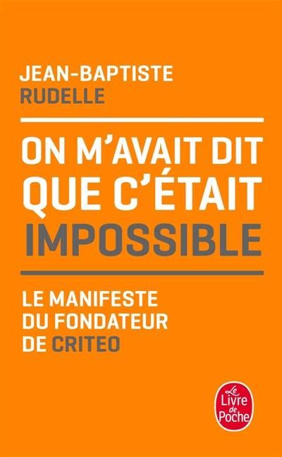 Livre On m avait dit que c était impossible le manifeste du