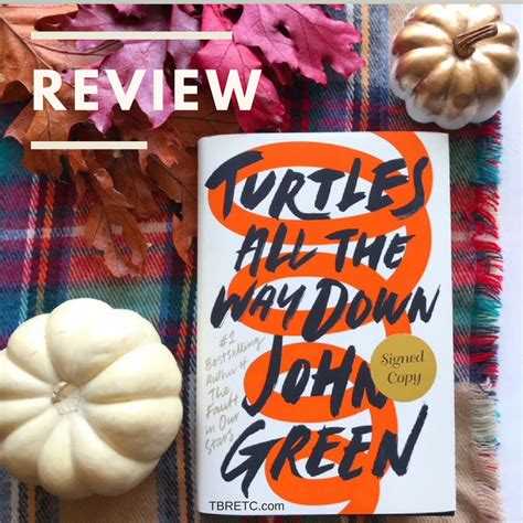 Review Turtles All The Way Down John Green Tbr Etc