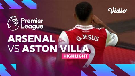 Highlights - Arsenal vs Aston Villa | Premier League 22/23 | Vidio