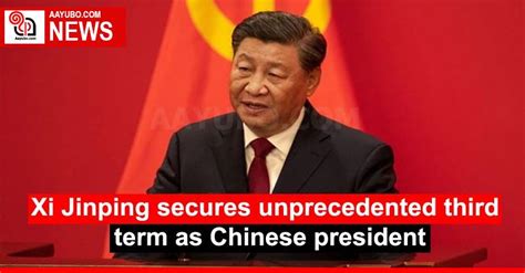 Xi Jinping Secures Unprecedented Third Term As Chinese President