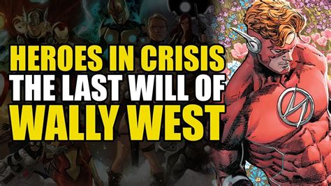 The Last Will Of Wally West Heroes In Crisis Part 7 Youtube