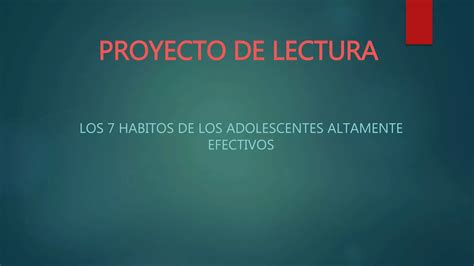 Los 7 Hábitos de los adolescentes altamente efectivos PPT