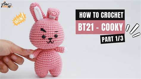 Crochet Your Own Cooky BT21 With AmiSaigon S Free Tutorial Video Ami