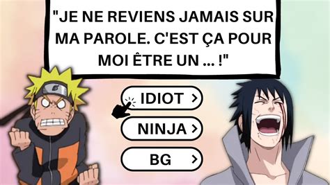 Quiz Naruto seul un vrai fan saura compléter ces répliques