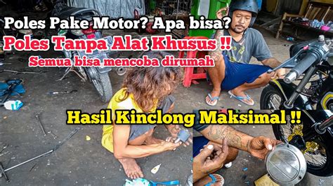 Poles Blok Mesin Kinclong Tanpa Alat Khusus Hanya Pake Motor