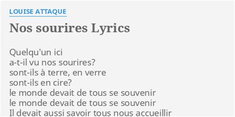 NOS SOURIRES LYRICS By LOUISE ATTAQUE Quelqu Un Ici A T Il Vu