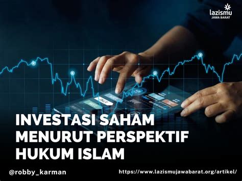 Investasi Saham Menurut Perspektif Hukum Islam Lazismu Jawa Barat