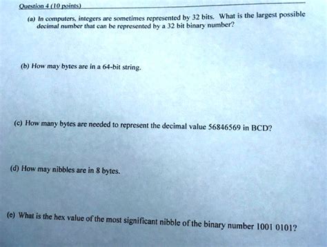 Question 4 (10 points) What is the decimal number that can be ...