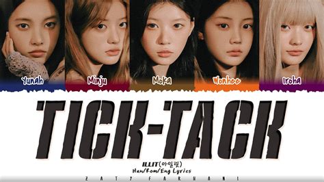 Illit Tick Tack Lyrics Color Coded Han Rom Eng Youtube