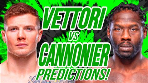 UFC Fight Night Faceoff Vettori Vs Cannonier Predictions The Italian