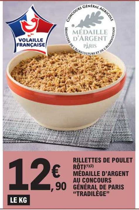 Promo Rillettes De Poulet Rôti Médaille D argent Au Concours Général De