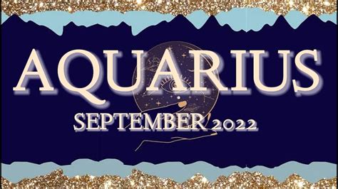 AQUARIUS SEPTEMBER 2022 FORECAST YouTube