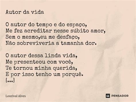 ⁠autor Da Vida O Autor Do Tempo E Do Lourival Alves Pensador