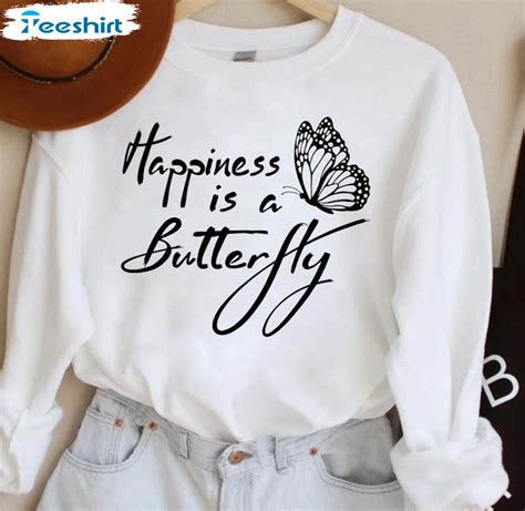 Happiness Is A Butterfly Sweatshirt Mental Health Matter Lana Del Rey