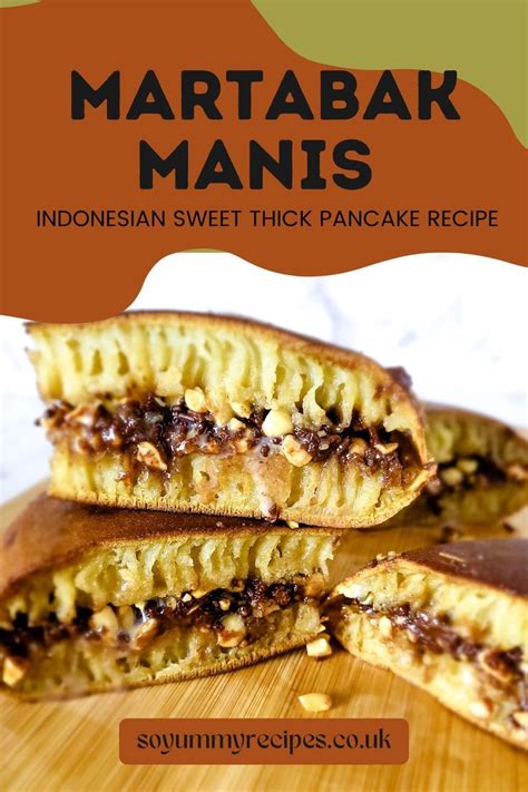 Thick Pancake Perfection Indonesian Martabak Manis Recipe Indonesian