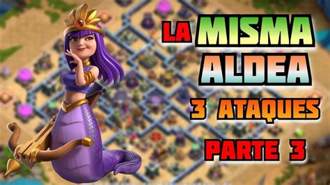 Town Hall Plenos A La Misma Aldea Con Diferentes Ataques Clash