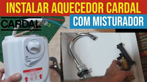 Instalar misturador de lavatório e aquecedor Cardal do jeito correto