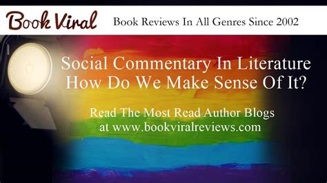 Social Commentary In Literature BookViral Book Reviews