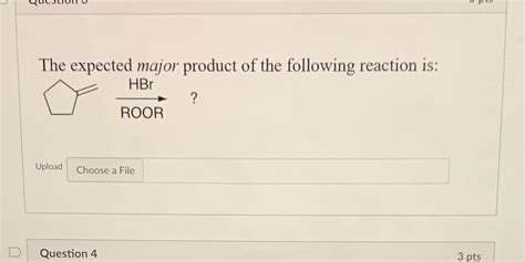 Solved The Expected Major Product Of The Following Reaction Is HBr V