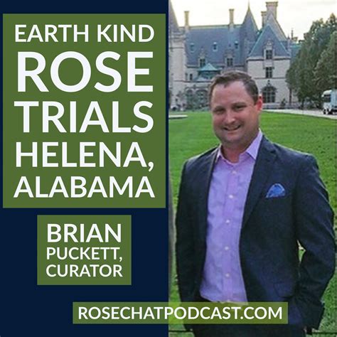 Earth Kind Rose Trials | Helena Alabama | Brian Puckett | Rose Chat Podcast