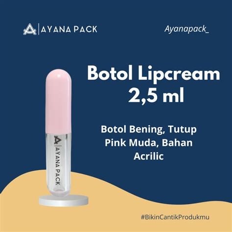 Jual Botol Lipcream Lipgloss Lipserum 2 5 Ml Pink Muda Bentuk Capsule