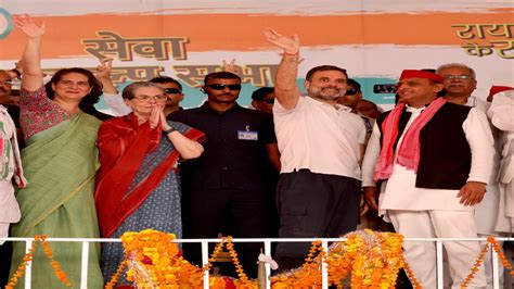 Goodbye Modiji Says Rahul In Joint Rally With Sonia Gandhi Priyanka And Akhilesh Yadav