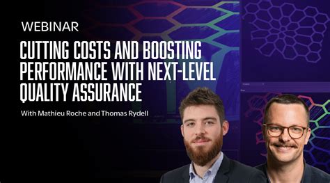 Cutting Costs And Boosting Performance With Next Level Quality