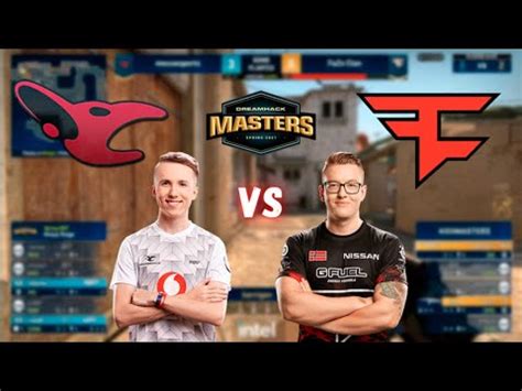 FaZe Vs Mousesports Dream Hack Masters Spring 2021 YouTube