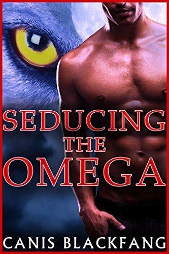 SEDUCING The OMEGA M M Gay Shifter Mpreg Romance Kindle Edition By Blackfang Canis