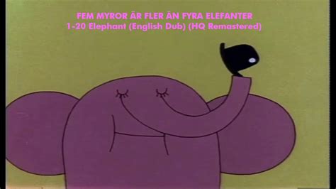 Fem Myror är fler än Fyra Elefanter 1 20 Elephant English Dub HQ