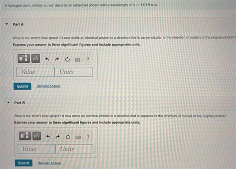 Solved A Hydrogen Atom Initially At Rest Absorbs An Chegg