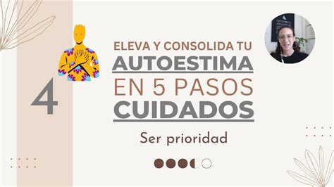 Aumenta Y Consolida Tu Autoestima En Pasos Cuidado Autocuidado