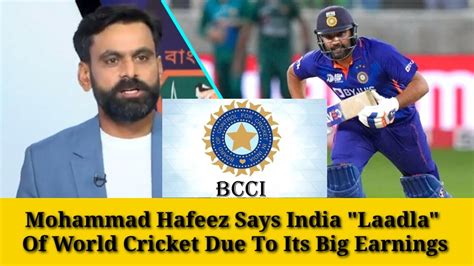 Mohammad Hafeez Says India Laadla And Big Statement On Rohit Sharma