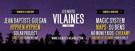 Les Nuits Vilaines Festival France Guide Programmation