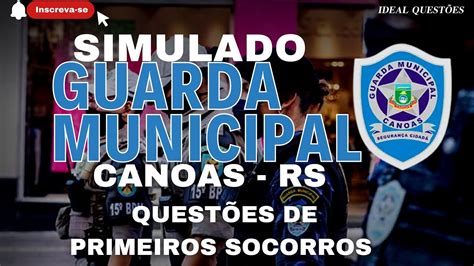 Simulado Concurso Guarda De Canoas Rs Quest Es De Primeiros