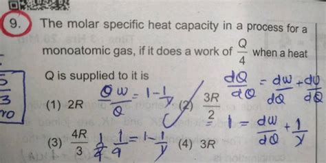 9 The Molar Specific Heat Capacity In A Process For A Monoatomic Gas If