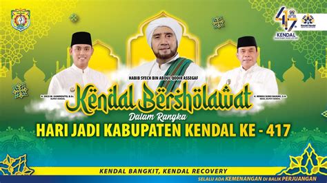 KENDAL BERSHOLAWAT BERSAMA HABIB SYECH BIN ABDUL QODIR ASSEGAF YouTube