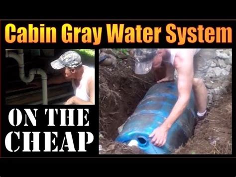 Cabin Gray Water System