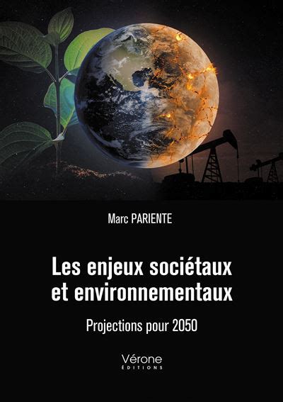 Les enjeux sociétaux et environnementaux Projections pour 2050