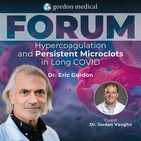 EPISODE 8 Hypercoagulation and Persistent Microclots in Long COVID