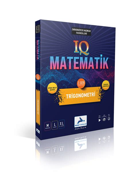 Yks Iq Matematik Trigonometri Seri Soru K T Phanesi Tyt Ayt