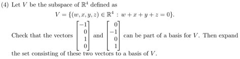 Solved Let V Be The Subspace Of R4 Defined As V Wxyz âˆˆ R4 W