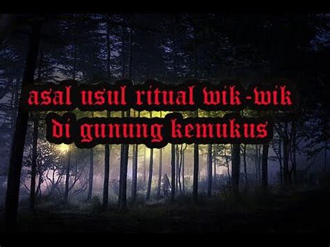 Cerita Gunung Kemukus Asal Mula Ritual Sex Di Gunung Kemukus YouTube