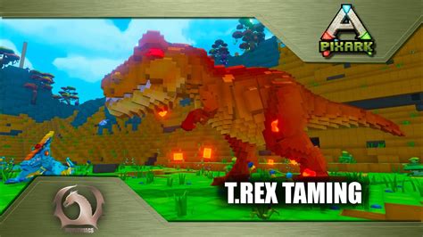 Pixark T Rex Taming YouTube