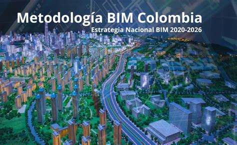 Estrategia Bim Colombia Da Vinci Ingenier A