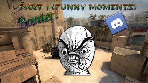 Discord Banter FUNNY MOMENTS PART 1 1 CS GO YouTube